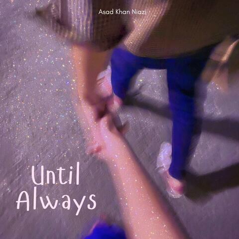 Until Always