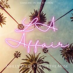 Kiss Me (Goodbye) (feat. Ashley Miers & Paint the Muse)