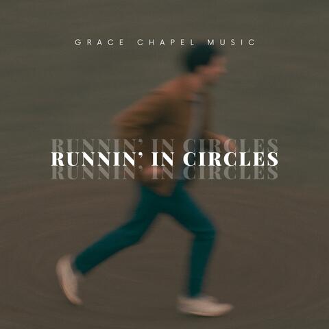Runnin' in Circles