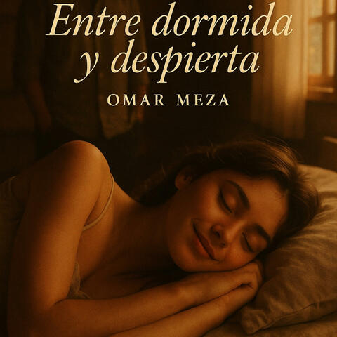 Entre dormida y despierta