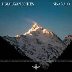 Himalayan Echoes (feat. Sensory Meditation, Alma Lin, Jasper Whisper, Randy Divine & Flame Timo)