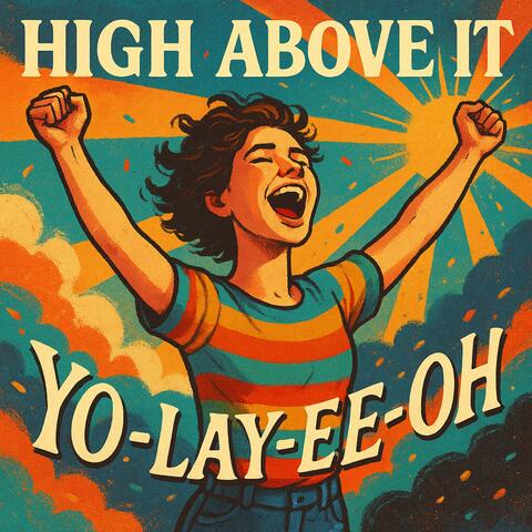 High Above It