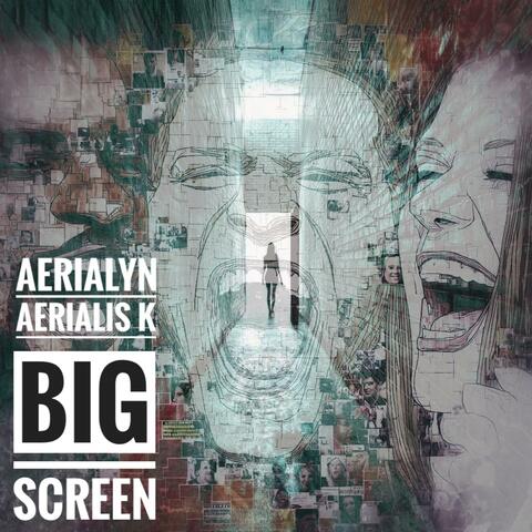 Big Screen (feat. Aerialyn)