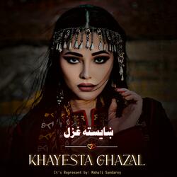 ښايسته غزل - Khayesta Ghazal - Pashto Best Ghazal 2025