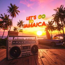 Let's go to Jamaica