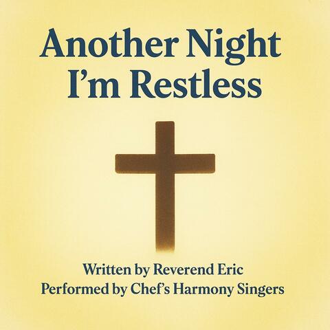 Another night I'm restless
