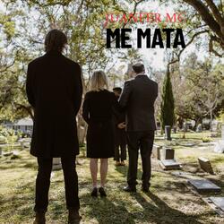 ME MATA