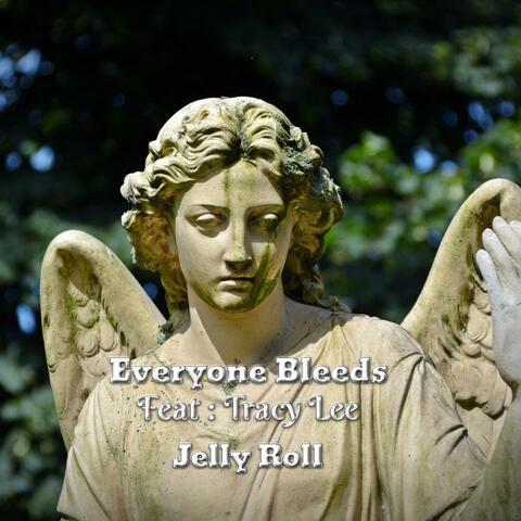 Everyone Bleeds Tracy Lee & Jelly Roll
