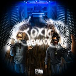 Toxic Behavior (feat. ZEN)
