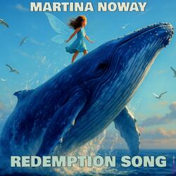 Redemption Song (feat. Martina Noway)