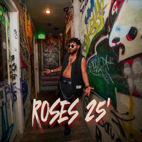 Roses 25'