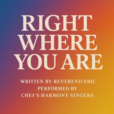 Right Where You Are