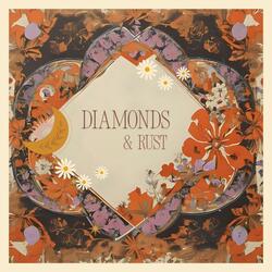 Diamonds & Rust