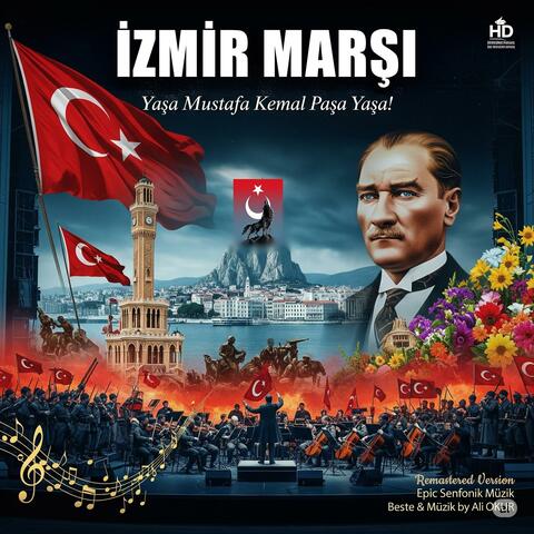 İzmir Marşı! Yaşa Mustafa Kemal Paşa Yaşa! Epic Senfonik Orkestral Müzik Album