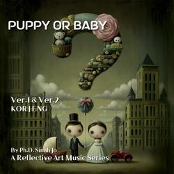 Puppy or Baby ver.2
