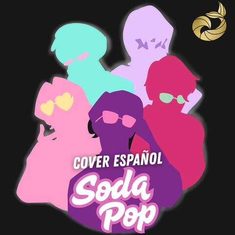 Soda Pop (feat. Dae Music, NikFanVers, MaxVonne, Holograma & Carlos Asaf) [Spanish Version]