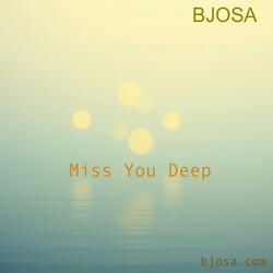 Miss You Deep