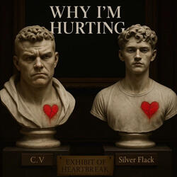 Why I'm Hurting (feat. Silver Flack)
