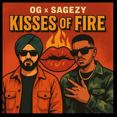 KISSES OF FIRE (feat. OG)