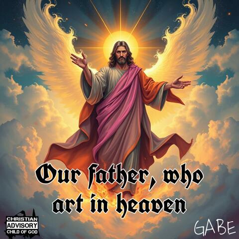 Our Father, who art in heaven