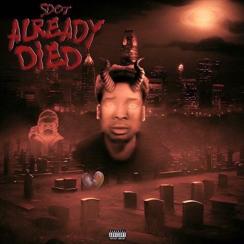Already Died