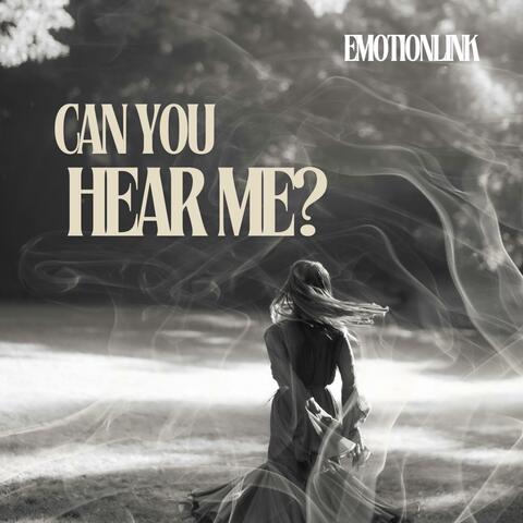 Can You Hear Me