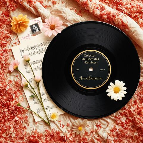 Colector de Bachatas -Remixes-