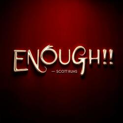 Enough!