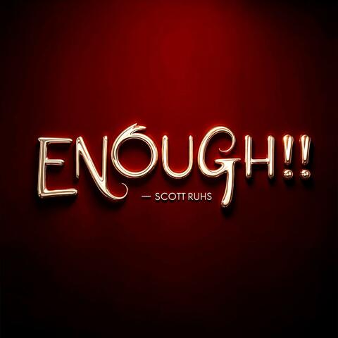 Enough!