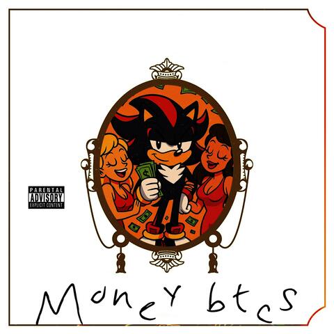 Money $ Btcs