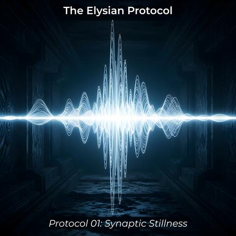Protocol 01: Synaptic Stillness