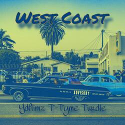 West Coast (feat. Ydflimz & T-Tyme)