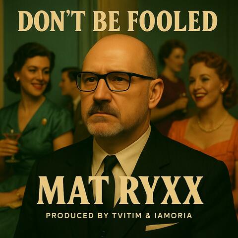 Don't Be Fooled
