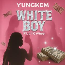 White Boy (feat. LilCWhop) (Remix)