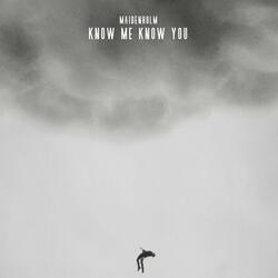 KNOW ME KNOW YOU (Radio Edit)