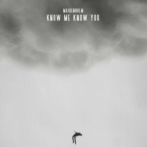 KNOW ME KNOW YOU (Radio Edit)