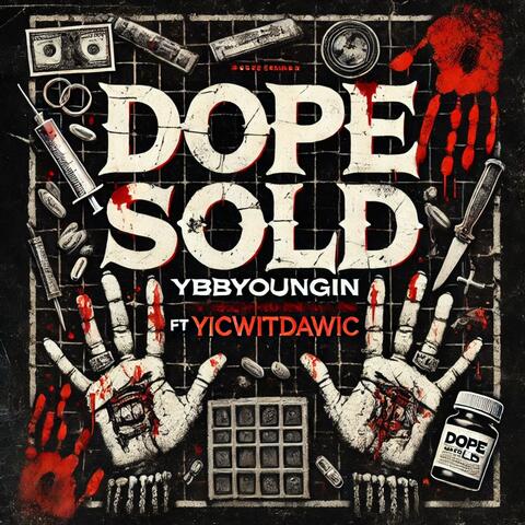 Dope Sold (feat. Yicwitdawic)