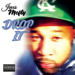 Drop It (feat. Jinxs McFly)