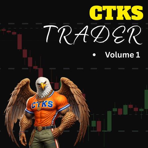 CTKS Trader Volume 1