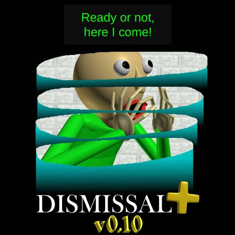 Dismissal (+) v0.10