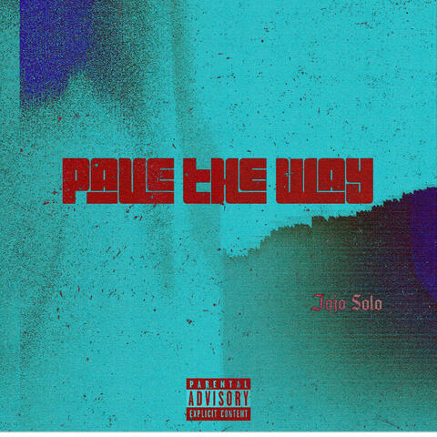 PAVE THE WAY