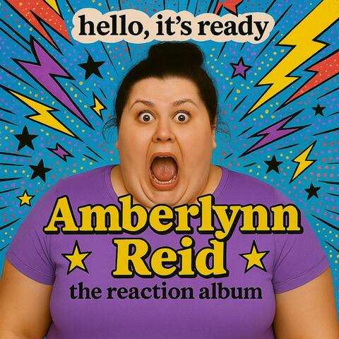 Amberlynn Reid The Reaction Album
