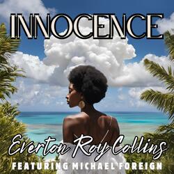 Innocence (feat. Michael Foreign)
