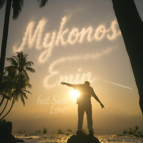 Mykonos (feat. SemLove)