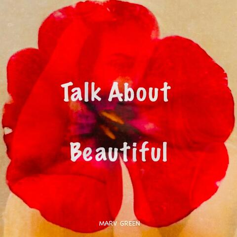 Talk About Beautiful