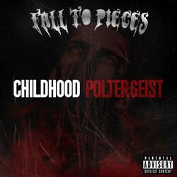 Childhood Poltergeist