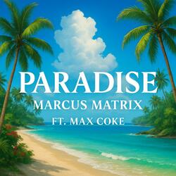 Paradise (feat. Max Coke) (Radio Edit)