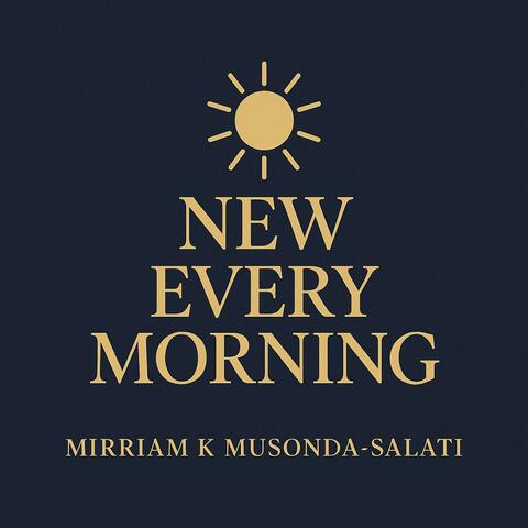 New Every Morning