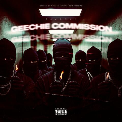 Geechie Commission (feat. Al boogie, Ya Boy Dee 100, Tony Bruce, Ghostflows & PCT. BOSS)