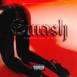 Smash (feat. Al Boogie)